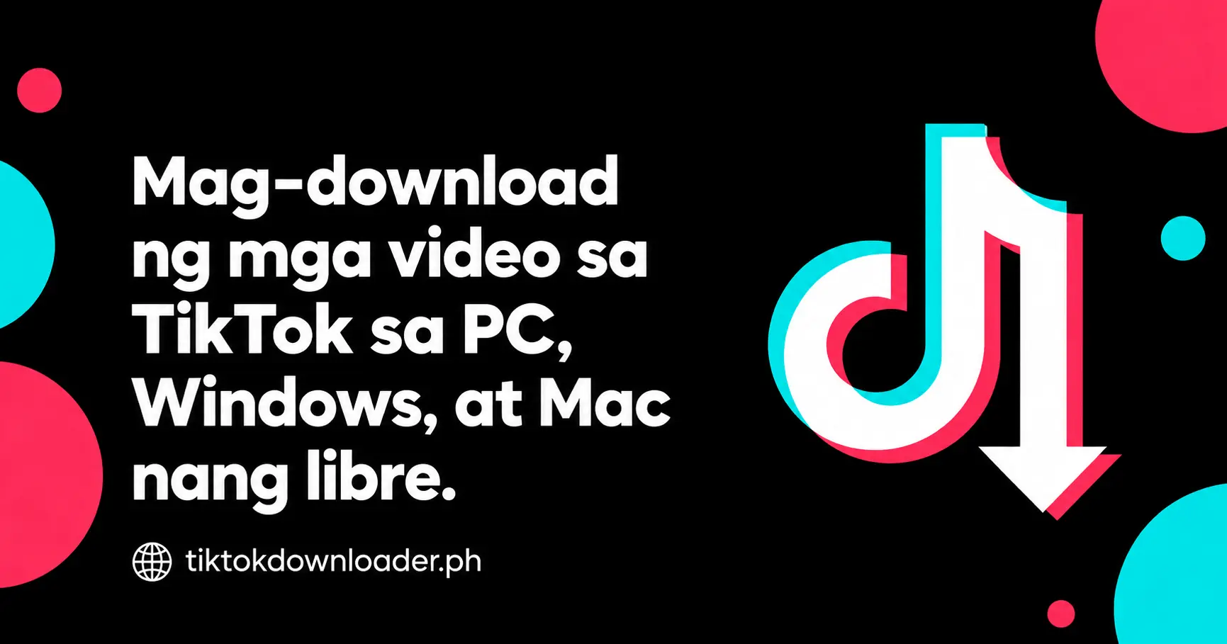 Mag-download ng TikTok video sa PC nang walang watermark sa Windows at Mac